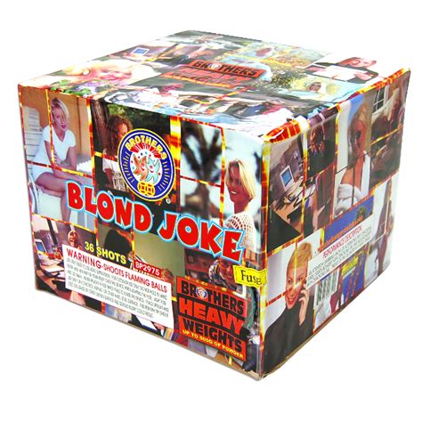 BLOND JOKE Black Market Fireworks Joplin Mo