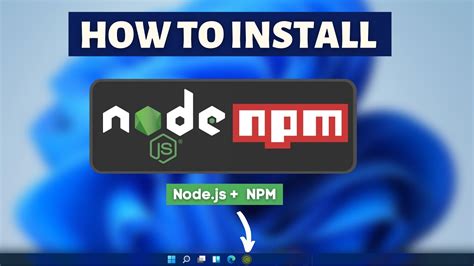 How To Install Node JS And Install NPM On Windows 11 Node JS