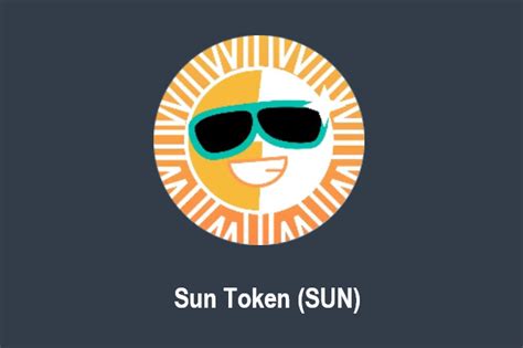 What Is Sun Token Sun Bityard Blog