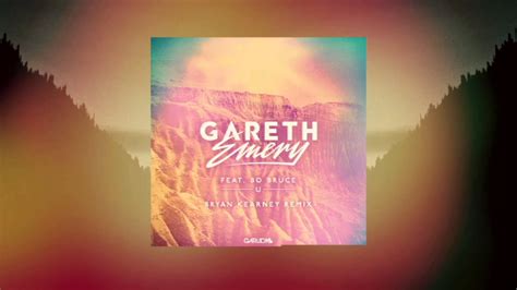 Gareth Emery Feat Bo Bruce U Bryan Kearney Remix Youtube