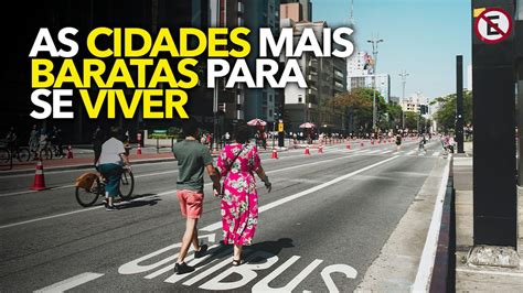 Quais As Cidades Mais Baratas Para Se Viver No Brasil