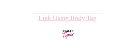 How to change the html link color? - Scaler Topics