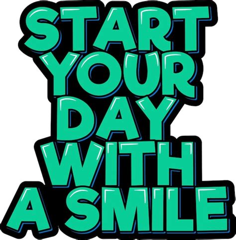 Premium Vector Start Your Day With A Smile