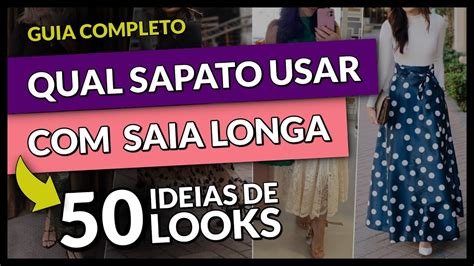 QUAL SAPATO USAR SAIA LONGA 50 Ideias De Looks Saia Longa