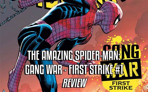 The Amazing Spider Man Gang War First Strike Review Gangs Of New