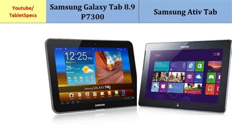 Samsung Galaxy Tab P Vs Samsung Ativ Tab Details Comparison Youtube