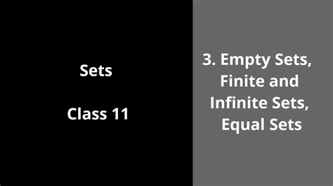 Sets Class 11 CBSE 3 Empty Sets Finite And Infinite Sets Equal Sets