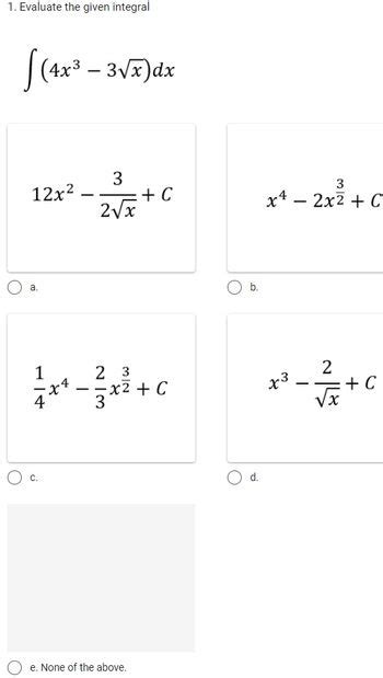 Answered 1 Evaluate The Given Integral [ 4x³ … Bartleby