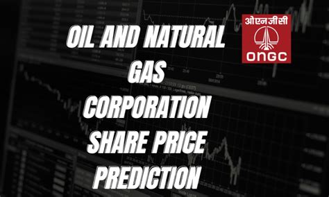 OIL AND NATURAL GAS CORPORATION SHARE PRICE TARGET 2024 TO 2030 CAN