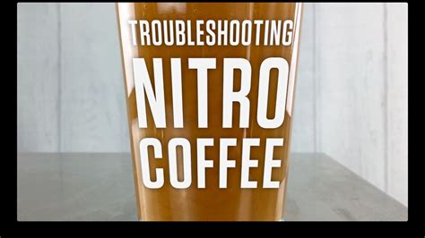 Nitro Coffee Troubleshooting Tips For Creamy Cascading Pours YouTube