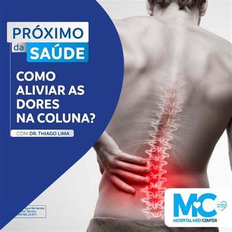 Hospital Medcenter Como Aliviar Dores Na Coluna