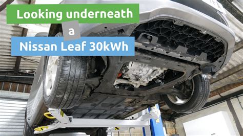 Looking Underneath A 2016 Nissan Leaf 30kWh YouTube