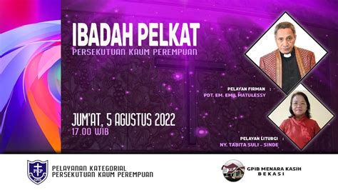 Ibadah Digital Pelkat Pkp Gpib Menara Kasih Jumat Agustus