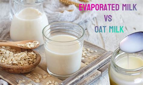 Evaporated Milk Vs Oat Milk Which Is Better The Coconut Mama