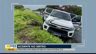 Bom Dia Paraíba Motociclista morre depois de bater em viatura da