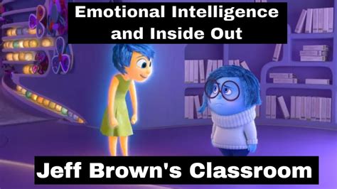 Emotional Intelligence And Inside Out Youtube