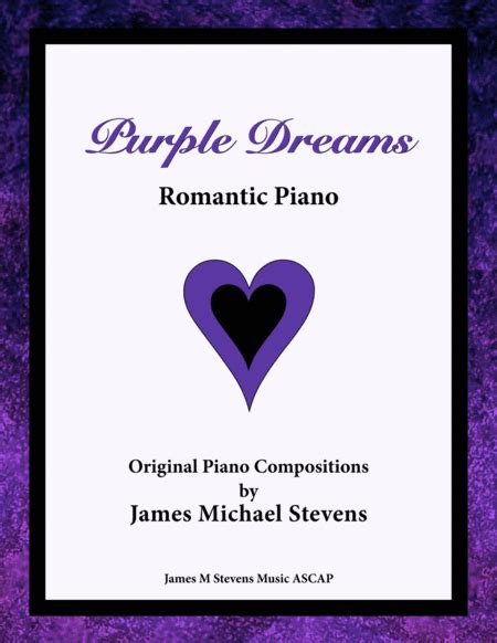 Purple Dreams Romantic Piano Book By James Michael Stevens Sheet Music For Piano Solo At Sheet