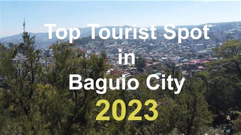 Top Tourist Spot In Baguio City 4K HDR YouTube