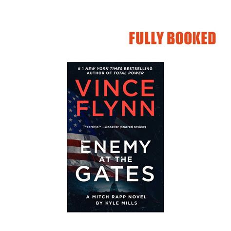 Enemy At The Gates A Mitch Rapp Novel Book 20 Paperback By Vince