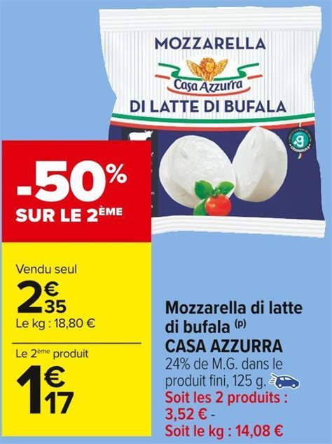 Promo Casa Azzurra Mozzarella Di Latte Di Bufala Chez Carrefour Market