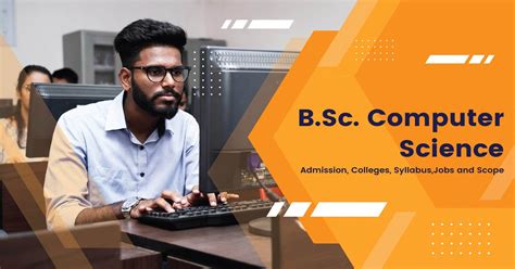 BSc Computer Science Admission Syllabus Subjects Colleges Jobs