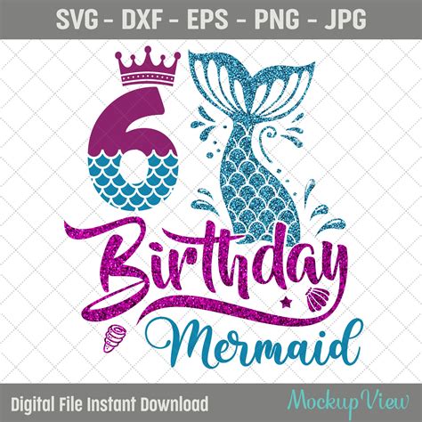 6 Years Old Birthday Mermaid SVG 6th Birthday Mermaid Svg Etsy