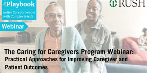 Better Care Playbook Webinar Recording Caring For Caregivers Program