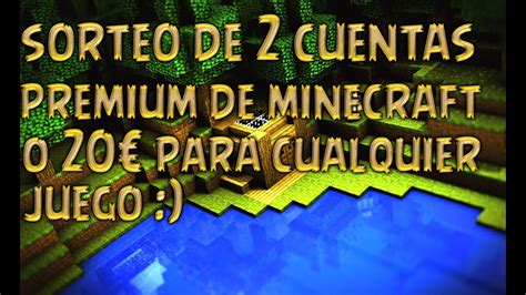 DIRECTO Y SORTEO DE CUENTAS PREMIUM MINECRAFT ETC YouTube