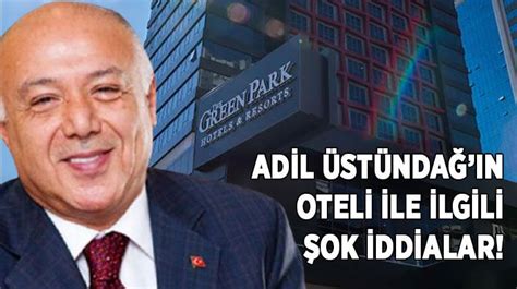 Adil Üstündağın oteli ile ilgili şok iddialar son dakika kocaeli