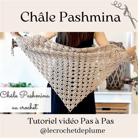 Châle Pashmina crochet Facile Tutoriel vidéo pas à pas Lou Passion