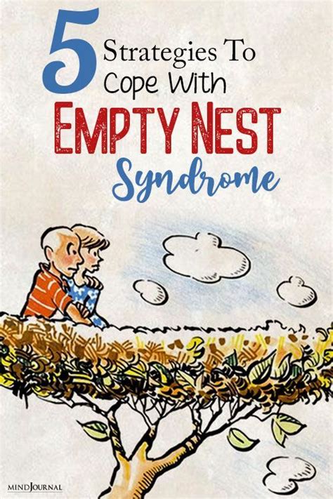 Dealing With Empty Nest Syndrome Artofit