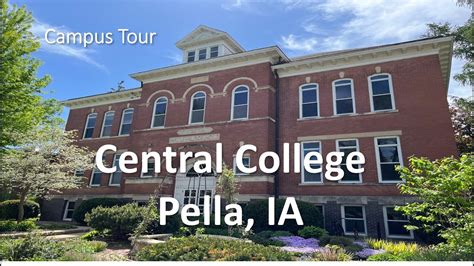 Central College Pella Ia A 4k Campus Walking Tour Youtube