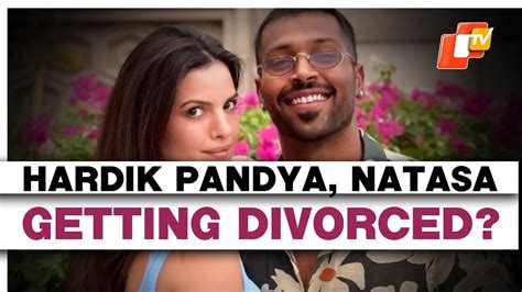 Hardik Pandya And Natasa Getting Divorced Cricketer’s 70 Property May Go To Wife Natasa