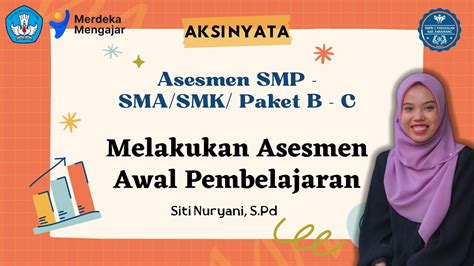 Lolos Validasi Aksi Nyata Pmm Topik Asesmen Smp Asesmen Awal