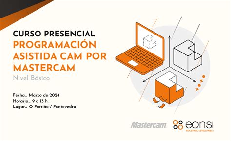 Curso de Programación CAM por MASTERCAM EONSI