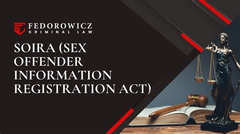 SOIRA Sex Offender Information Registration Act Fedorowicz Law
