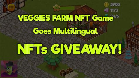 NFTs Giveaway Veggies Farm NFT Game Is Multilingual New Farming