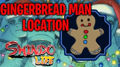 GINGERBREAD MAN LOCATION Shindo Life YouTube