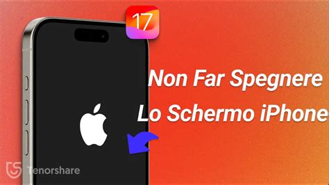 Come Non Far Spegnere Lo Schermo Iphone Resettare Iphone