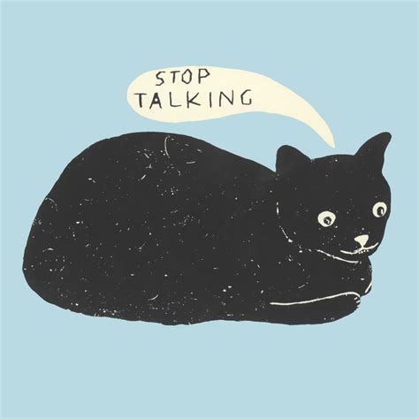 Stop Talking By Martha Rich Art Projects Black Cat Art Cat Art Cat