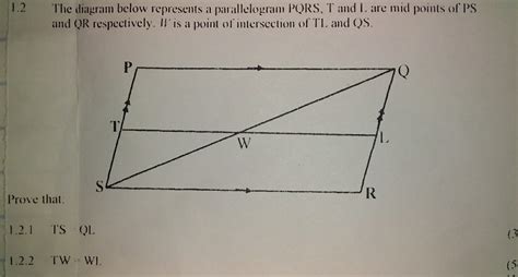 Solved The Diagram Below Represents A Parallelogram Pqrs T And L