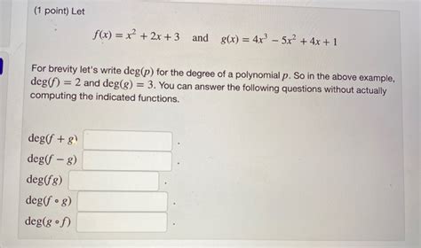 Solved 1 Point Let F X X2 2x 3 And G X 4x² 5x²