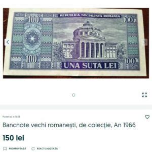 Amintiri Din Trecut La Ce Pre Se Vinde O Bancnot De De Lei Din