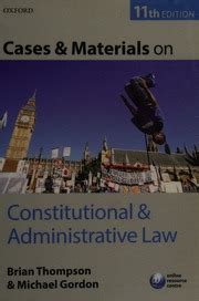 Cases Materials On Constitutional Administrative Law Thompson