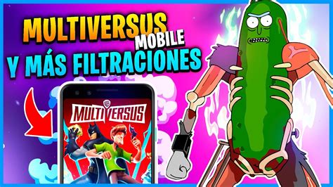 MULTIVERSUS MOBILE CONFIRMADO NUEVOS ATAQUES FILTRADOS DE RICK