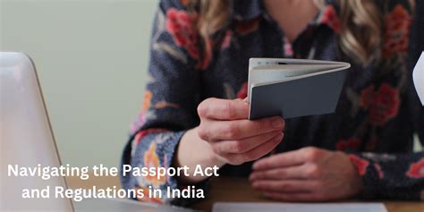 Passport Act In India Key Regulations