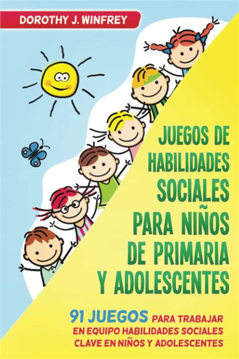 Buy Juegos De Habilidades Sociales Para Ni Os De Primaria Y