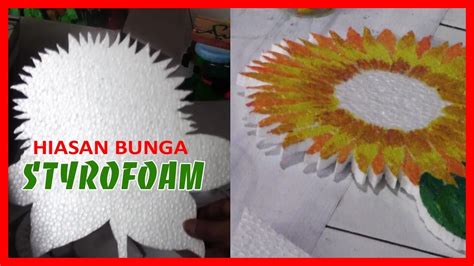 TUTORIAL MEMBUAT BUNGA 2 DIMENSI DARI STYROFOAM YouTube