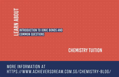 Introduction to Ionic Bonds and common questions - Achievers Dream