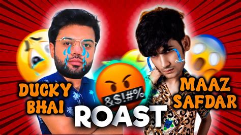 Ducky Bhai And Maaz Safdar Roast 😂🔥 Youtube